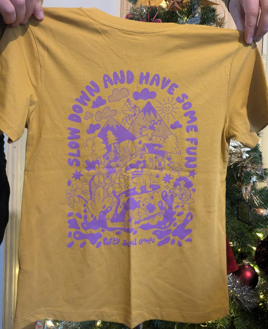 Slow Down and Have Some Fun T-Shirt (Kids) - Unisex, 100% Organic Cotton.
